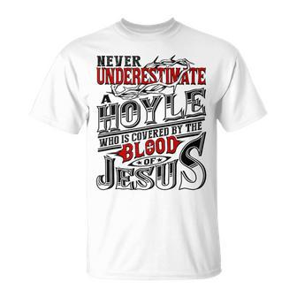 Never Underestimate Hoyle Family Name T-Shirt - Seseable