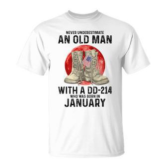 Never Underestimate An Old Man With A Dd-214 January T-Shirt | Mazezy UK