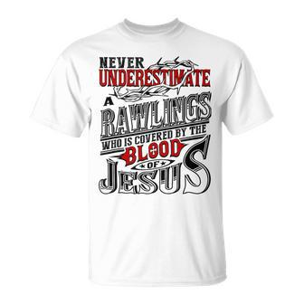 Never Underestimate Rawlings Family Name T-Shirt - Seseable