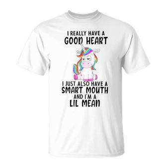 Unicorn I Really Have A Good Heart Lil Mean T-Shirt - Monsterry DE
