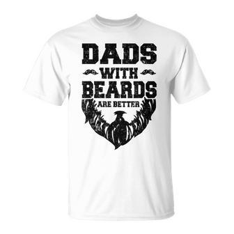 Vintage Father's Day Joke Dads With Beards Are Better T-Shirt - Thegiftio UK