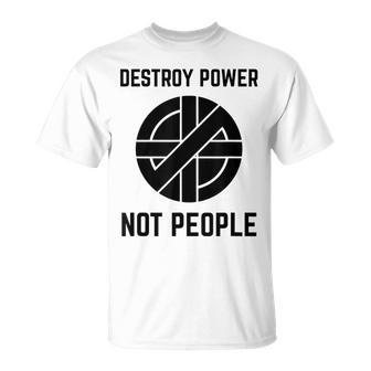 Vintage Punk Rock Destroy Power Not People T-Shirt - Monsterry DE