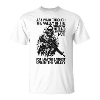 As I Walk Through The Valley Of The Shadow Of Death T-Shirt | Mazezy CA