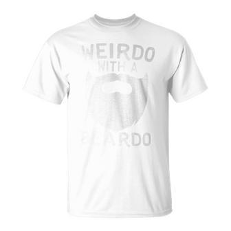 Weirdo With A Beardo Bearded Man T-Shirt - Monsterry