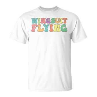 Wingsuit Flying Flyer Skydiving Base Jumping T-Shirt - Monsterry