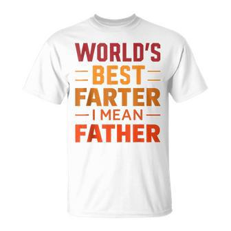 World's Best Farter I Mean Father Retro Father's Day T-Shirt - Seseable