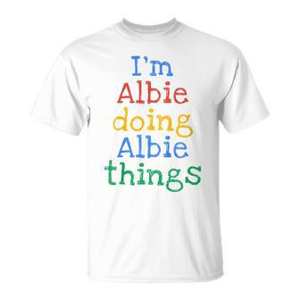 Youth I'm Albie Doing Albie Things Cute Personalised T-Shirt - Seseable