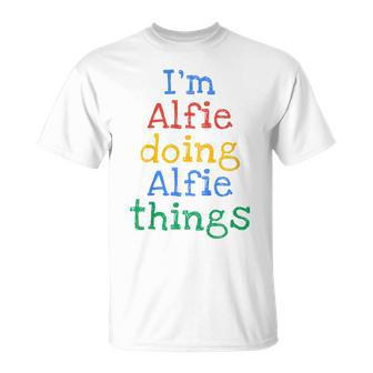Youth I'm Alfie Doing Alfie Things Cute Personalised T-Shirt - Seseable