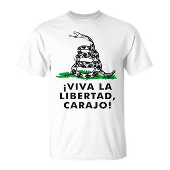 ¡Viva La Libertad Carajo Libertario Milei Gasden Libertad Camiseta unisex - Regaloses