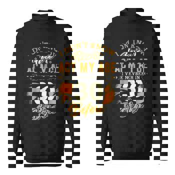 30Th Birthday How To Act My Age 30 Years Old D1 Men's T-shirt Back