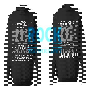 It’s A Rock Thing Surname Team Family Last Name Rock Long Sleeve T