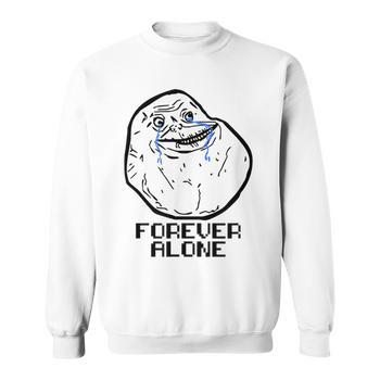 Sudadera forever alone online