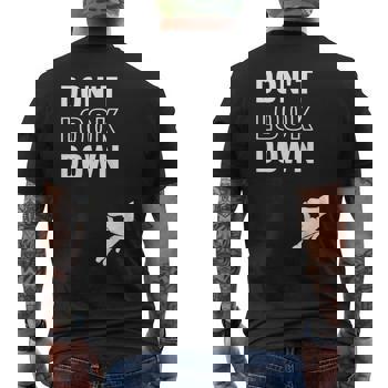 Don't Look Down Men's Funny T-shirts & Hoodie Don't Look Down Men's Funny T-shirts & Hoodie