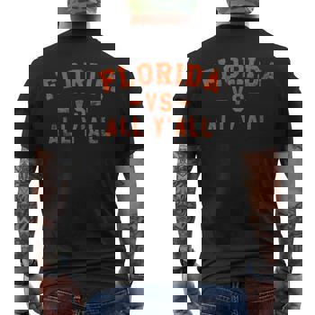 Florida Vs All Yall T-Shirt Represent The Gator State Shirt Florida Vs All Yall T-Shirt Represent The Gator State Shirt