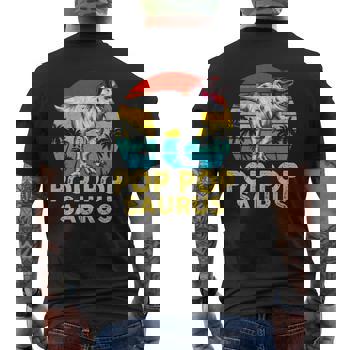 Pop-Popsaurus T Shirt T Rex Pop-Pop Saurus Dinosaur Men Dad Pop-Popsaurus T Shirt T Rex Pop-Pop Saurus Dinosaur Men Dad