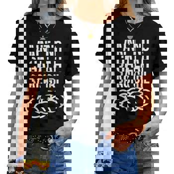 I Aint No Challah Back Girl Funny Jewish Pun Shirt