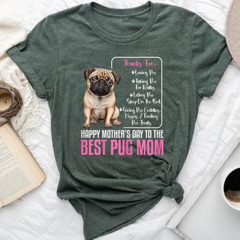 Happy Mother s Day To The Best Pug Mom Pug Dog Mom Women T shirt Mazezy CA