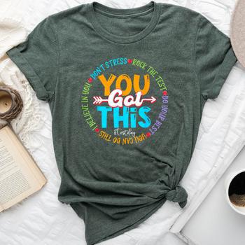 IFQ "You Got This" Test Day T-Shirt For Teachers - Funny Motivational Tee, Sizes S To 2XL