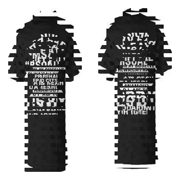 If I Say First Of All Shirt Funny Sarcastic Debate Argument