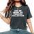 Embarrassing Bachelorette Party Girl Women's Oversized Comfort T-Shirt Pepper