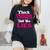 Curvy Girl Thick Thighs Tell No Lies In Pink Cute Women's Oversized Comfort T-Shirt Black