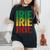 Irie Irie Irie Roots Reggae Jamaica Jamaican Slang Women's Oversized Comfort T-Shirt Black