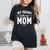 My Squad Calls Me Mom New Mom Women's Oversized Comfort T-Shirt Black