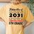 Graduation 2024 Future Class Of 2031 5Th Grade Women's Oversized Comfort T-Shirt Back Print Mustard