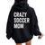 Crazy Soccer Mom Proud Momma Fan Goalie Women Oversized Hoodie Back Print Black