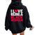 I Love Being A Black Woman Black Woman History Month Women Oversized Hoodie Back Print Black