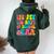 In My 100 Days Of School Era Student Teacher Groovy Retro Women Oversized Hoodie Back Print Forest