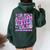 In My Autism Sister Era Retro Disco Family Autism Awareness Women Oversized Hoodie Back Print Forest
