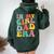 Daddy Of A Girl In My Girl Dad Era Dad Women Oversized Hoodie Back Print Forest