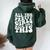 All The Pretty Girls Walk Like This Positive Quote Women Oversized Hoodie Back Print Forest