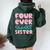 Sister 4Th Birthday Four Ever Sweet Donut Fourth Bday Women Oversized Hoodie Back Print Forest