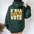 Vote Groovy Retro 70S 1973 Y'all Need To Vote Voting Women Oversized Hoodie Back Print Forest