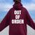 Out Of Order Sarcastic Women Oversized Hoodie Back Print Maroon