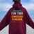 Profession Because I'm The Chicken Chaser That's Why Women Oversized Hoodie Back Print Maroon