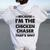Because Im The Chicken Chaser That's Why Women Oversized Hoodie Back Print White