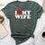 I Love My Wife Marriage Anniversary Married I Heart My Wife Bella Canvas T-shirt Heather Forest