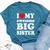 I Love My Awesome Big Sister Bella Canvas T-shirt Heather Deep Teal