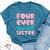 Sister 4Th Birthday Four Ever Sweet Donut Fourth Bday Bella Canvas T-shirt Heather Deep Teal