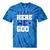 Dallas Here We Go For Women Tie-Dye T-shirts Blue Tie-Dye