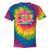 Happy Father's Day To The Single Mom Doing It All Tie-Dye T-shirts Rainbox Tie-Dye