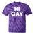 Sarcastic Saying Lgbt Pride Homosexual Hi Gay Tie-Dye T-shirts Purple Tie-Dye