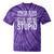 Sarcastic Saying Humor Sarcasm Sarcastic Tie-Dye T-shirts Purple Tie-Dye