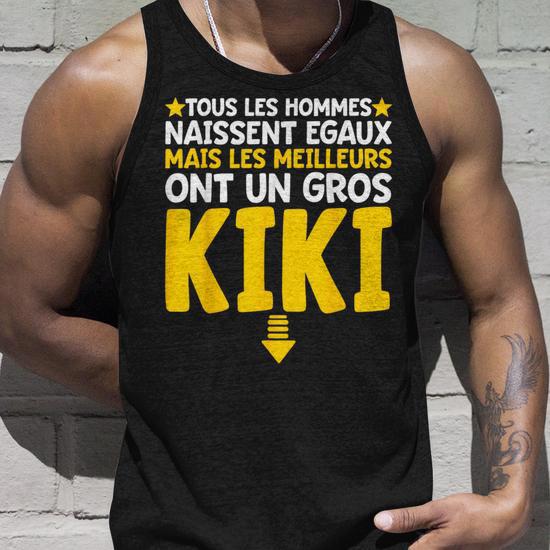 Gros Kiki Humour Beauf Cadeau Male Bien Monte Debardeur e Cadeauxyz