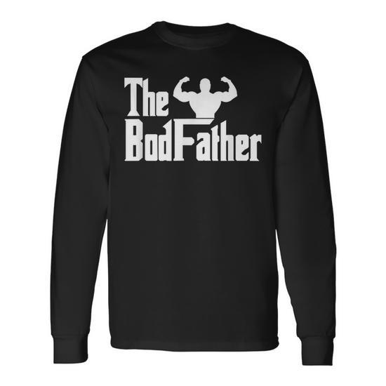 The Bod Father Muscular Dad Bod Birthday Fathers Day Fitness Long