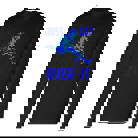 Just Get Over It | Cool Hurdle Track And Field Runners Gift Just Get Over It | Cool Hurdle Track And Field Runners Gift