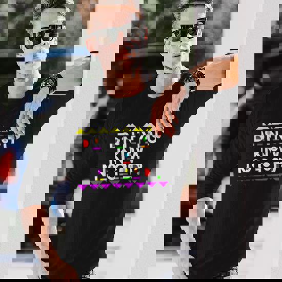 Don't You Know No Good Shirt 90s Style Don't You Know No Good Shirt 90s Style